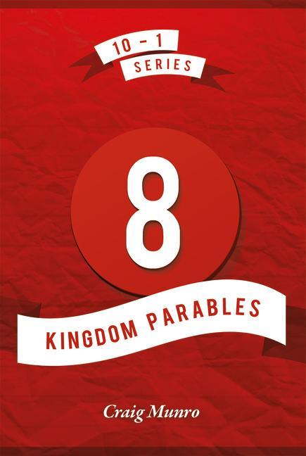 Buch 8 Kingdom Parables Craig Munro