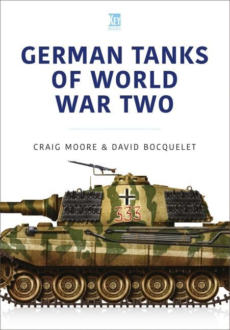 Könyv GERMAN TANKS OF WORLD WAR TWO Craig Moore