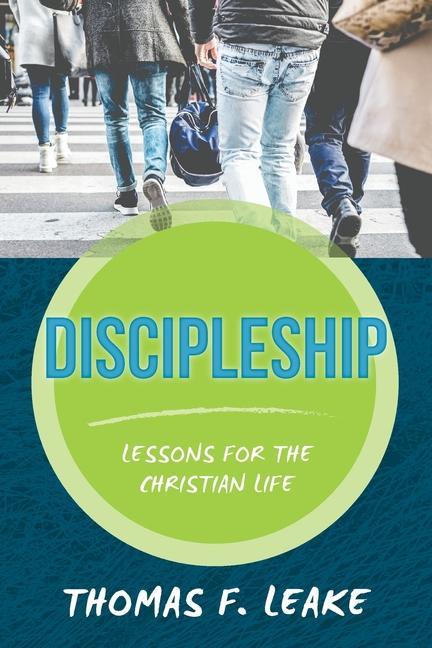 Kniha Discipleship: Lessons for the Christian Life 