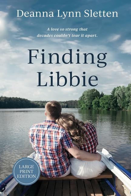 Knjiga Finding Libbie Deanna Lynn Sletten