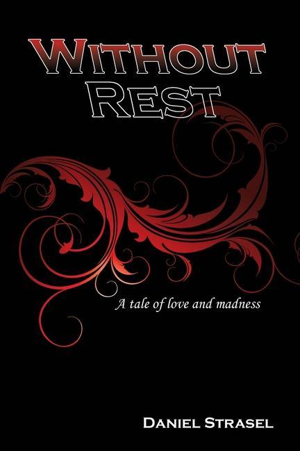Knjiga Without Rest Daniel Strasel