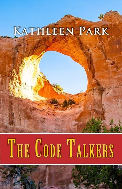 Knjiga The Code Talkers Kathleen Park