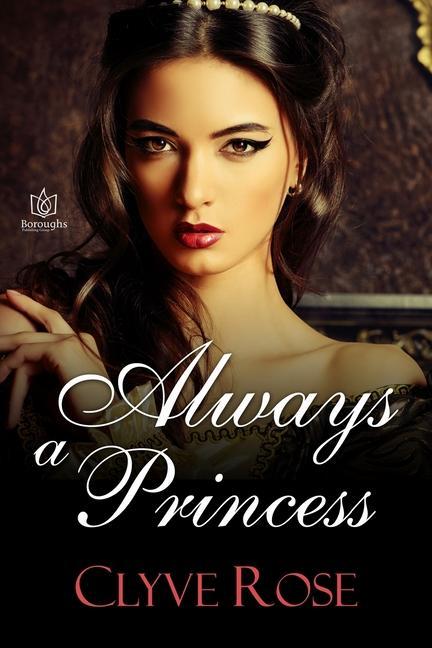 Knjiga Always a Princess Clyve Rose