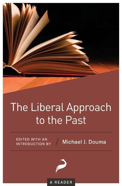 Kniha Liberal Approach to the Past 