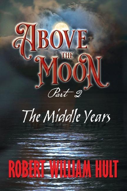 Könyv Above the Moon 