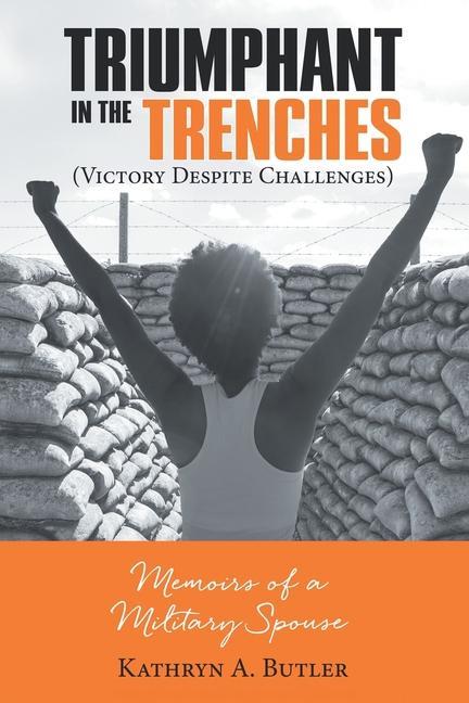 Книга Triumphant in the Trenches (Victory Despite Challenges) 