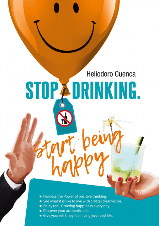 Knjiga Stop Drinking. Start being happy 