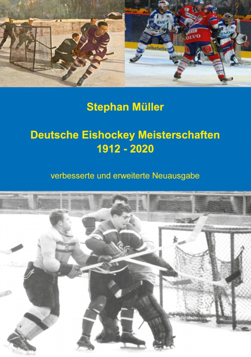 Knjiga Deutsche Eishockey Meisterschaften 1912 - 2020 
