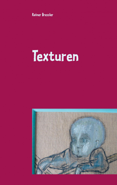 Knjiga Texturen Rainer Bressler