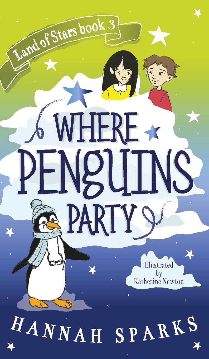 Książka Where Penguins Party Sparks Hannah Sparks