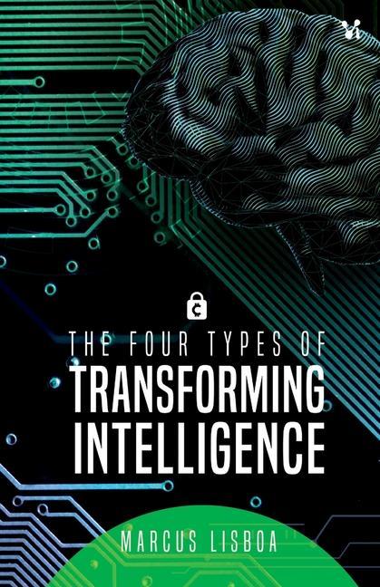 Könyv The four types of transforming intelligence 