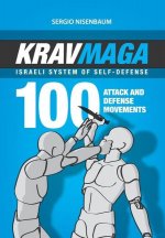 Könyv Krav Maga - Israeli System of Self-Defense: 100 attack and defense movements. 