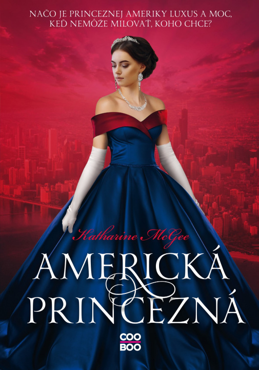 Kniha Americká princezná Katharine McGeeová