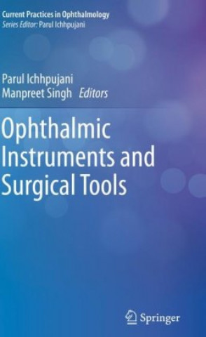 Kniha Ophthalmic Instruments and Surgical Tools Manpreet Singh