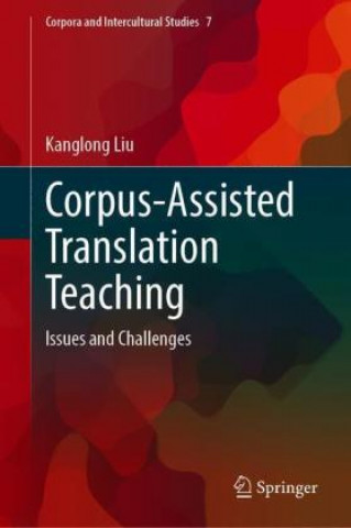 Buch Corpus-Assisted Translation Teaching Kanglong Liu