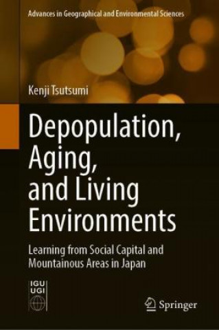 Carte Depopulation, Aging, and Living Environments 