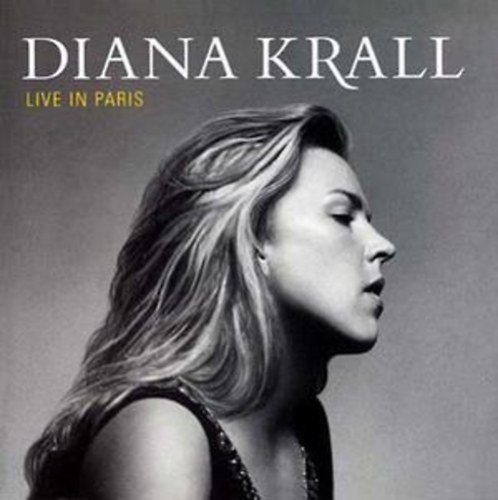 Hanganyagok Live In Paris Diana Krall