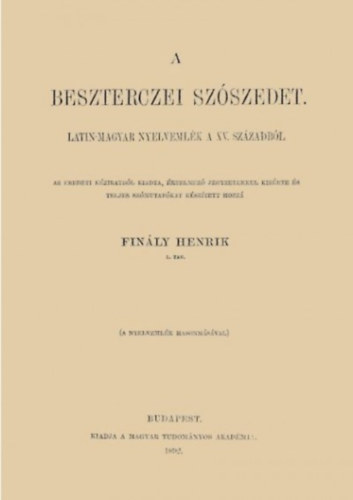 Knjiga A besztercei szószedet Finály Henrik (szerk.)