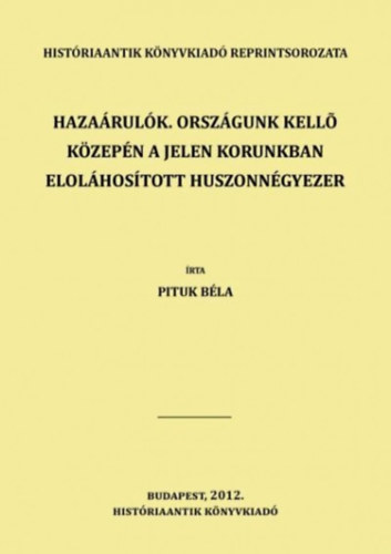 Knjiga Hazaárulók Pituk Béla