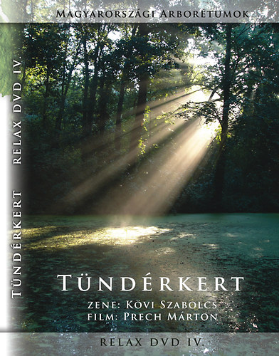 Book Tündérkert - Relax DVD 4. Kövi Szabolcs