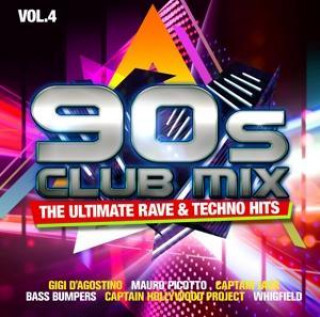 Аудио 90s Club Mix Vol.4-The Ultimative Rave & Techno 