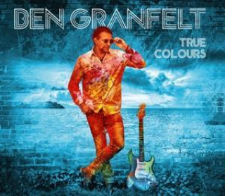 Аудио True Colours Ben Granfelt