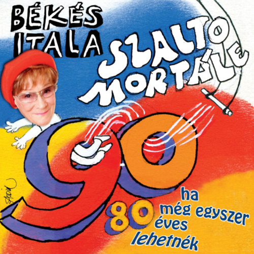 Knjiga Szaltó Mortále - CD Békés Itala