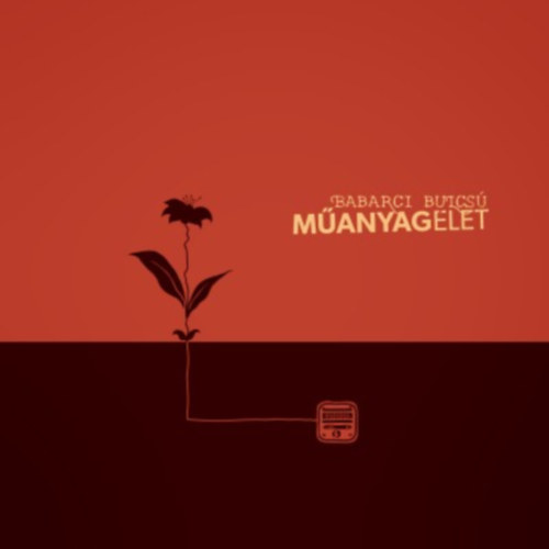Knjiga Műanyagélet - CD Babarczi Bulcsú