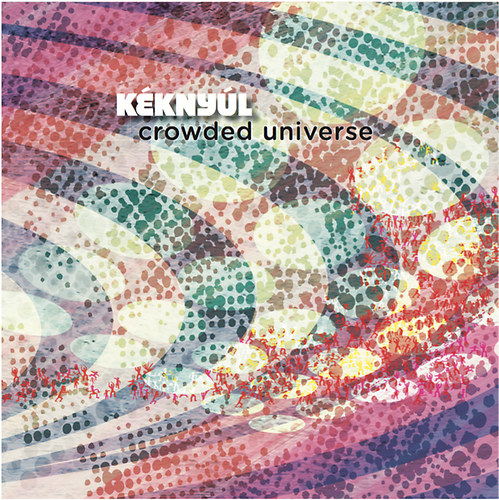 Boek Crowded Universe - CD Kéknyúl