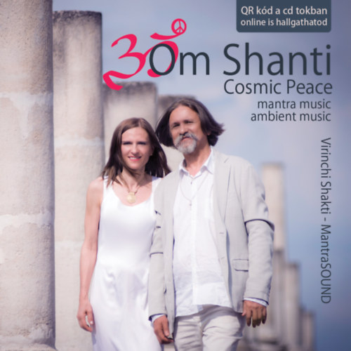 Kniha Om Shanti - Cosmic Peace - Védikus mantrazene - CD Virinchi Shakti
