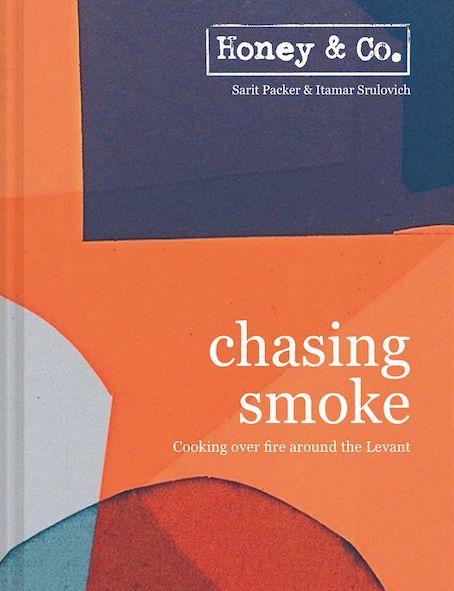 Kniha Chasing Smoke: Cooking over Fire Around the Levant Itamar Srulovich