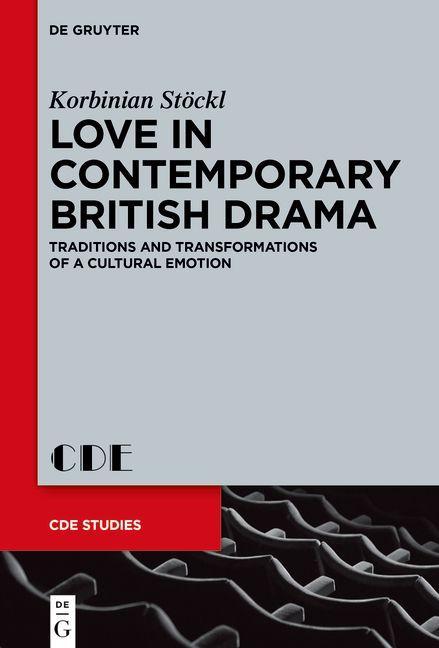 Knjiga Love in Contemporary British Drama Korbinian Stöckl