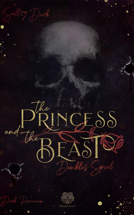 Kniha The Princess and the Beast - Dunkles Spiel 