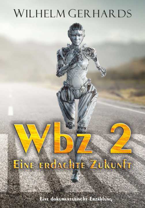 Kniha Wbz 2 - Eine erdachte Zukunft 