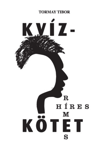 Knjiga Híres-Rímes Kvízkötet Tormay Tibor