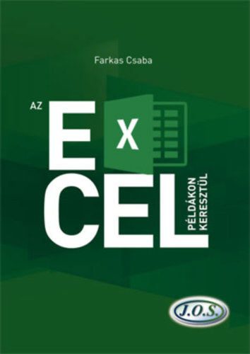 Kniha Az Excel példákon keresztül Farkas Csaba