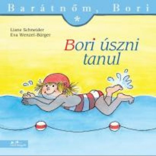 Könyv Bori úszni tanul Eva Wenzel-Bürger; Liane Schneider