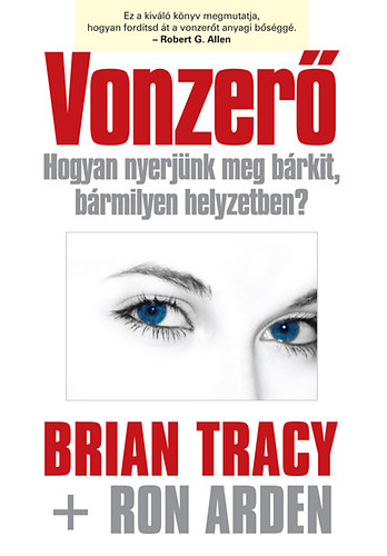 Carte Vonzerő Ron Arden; Brian Tracy
