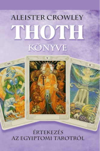 Carte Thoth könyve Aleister Crowley