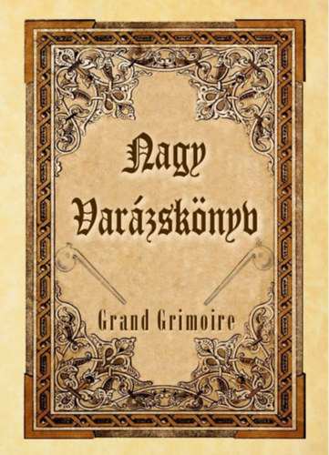 Kniha Nagy Varázskönyv - Grand Grimoire 