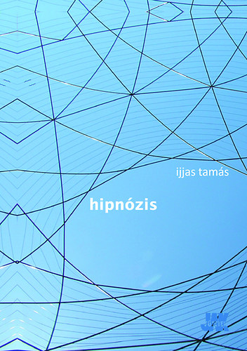Könyv Hipnózis Ijjas Tamás