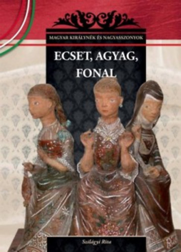 Boek Ecset, agyag, fonal Szilágyi Rita