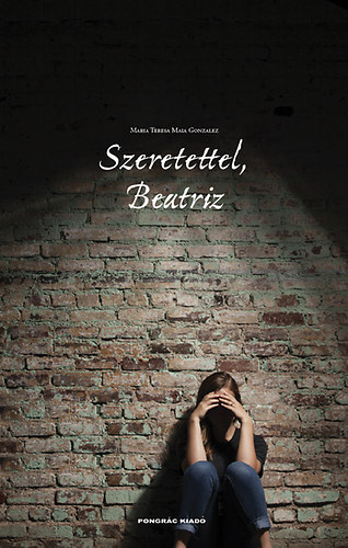 Knjiga Szeretettel, Beatriz Maria Teresa Maia Gonzalez