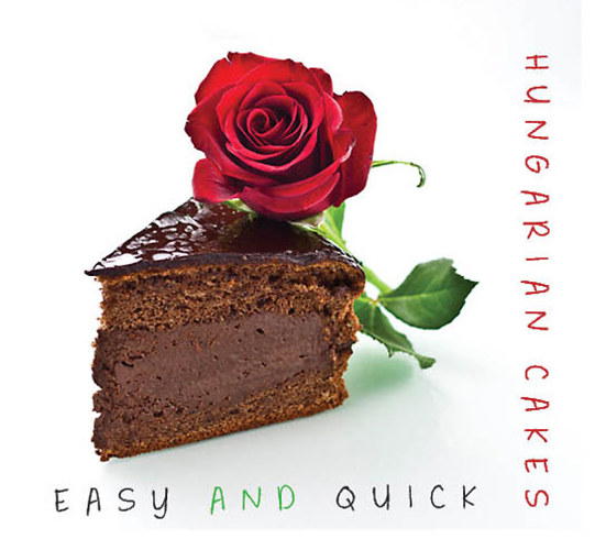 Könyv Hungarian Cakes - Easy and quick Hajni István; Kolozsvári Ildikó