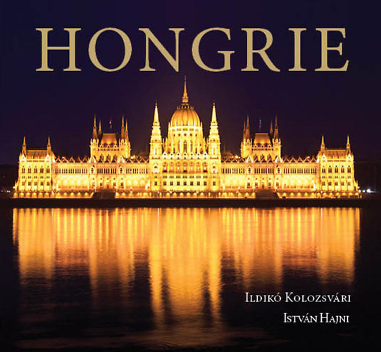 Βιβλίο Hongrie Hajni István; Kolozsvári Ildikó