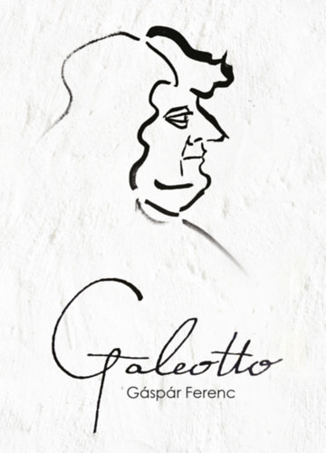 Book Galeotto Gáspár Ferenc