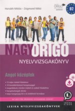 Könyv Nagy Origó nyelvvizsgakönyv - Angol középfok Horváth Miklós