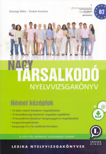 Книга Nagy társalkodó nyelvvizsgakönyv - Német középfok B2 Diószegi Ildikó