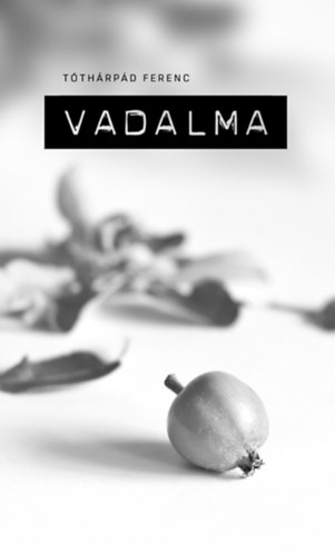 Knjiga Vadalma Tóthárpád Ferenc
