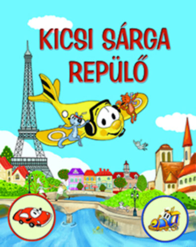 Buch Kicsi Sárga Repülő Nagy Éva /szerk./